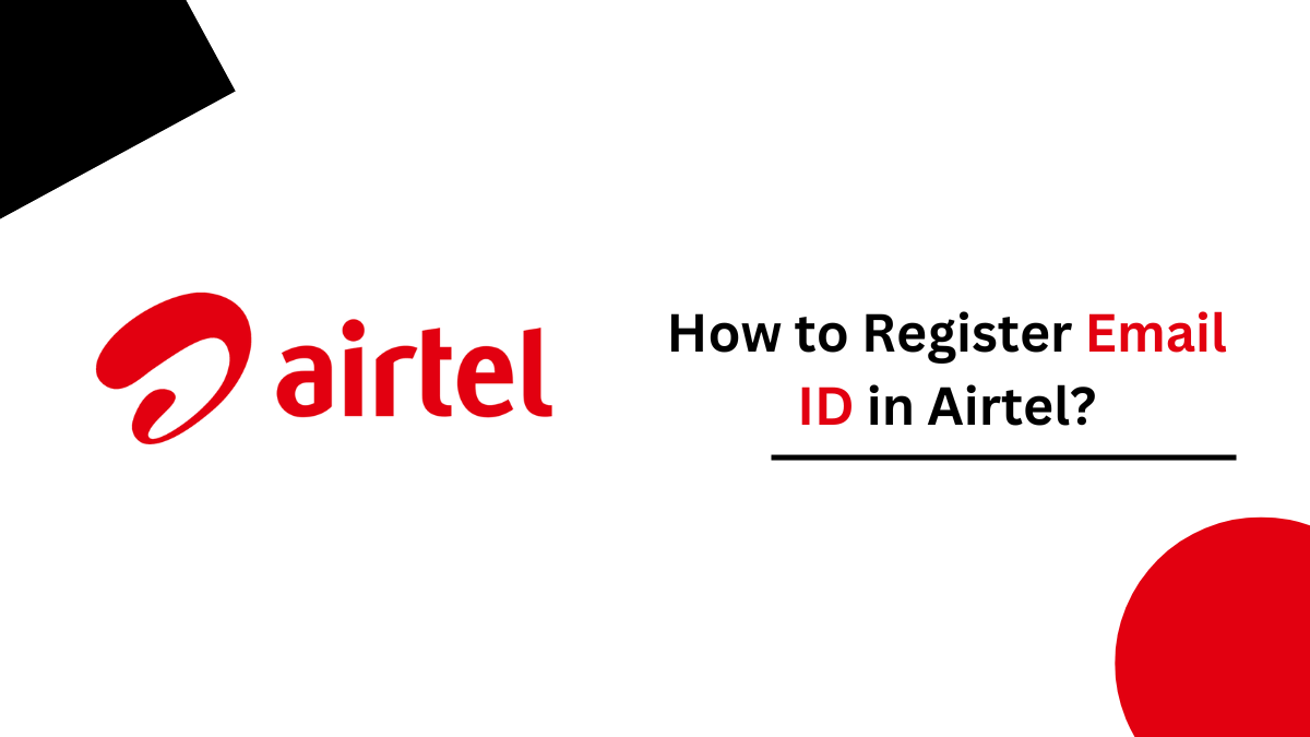 How to Register Email ID in Airtel